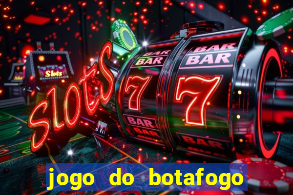 jogo do botafogo ao vivo em hd